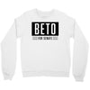 Beto For Senate Crewneck Sweatshirt