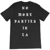 No More Parties In La T-Shirt