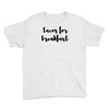 tacos for breakfast Youth Tee