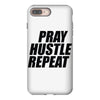 pray hustle repeat iPhone 8 Plus