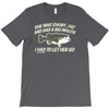 she was short, fat and had a big mouth! T-Shirt