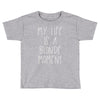 my life is a blonde moment Toddler T-shirt