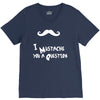 mustache u a question V-Neck Tee