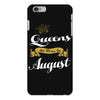 queens are born in august iPhone 6 Plus/6s Plus Case