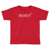 born 2 again Toddler T-shirt