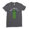 dill with it Ladies Fitted T-Shirt