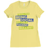 im all for being social but this is fucking bullshit Ladies Fitted T-Shirt