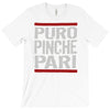 puro pinche pari funny T-Shirt