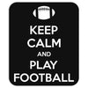 Keep Calm and Play Football Mousepad