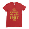 kings are born in 1997 Ladies Fitted T-Shirt