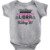 i never dreamed i'd grow up to be a super cute libra but here i am kil Baby Bodysuit