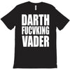 darth fucking vader T-Shirt