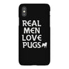 real men love pugs iPhoneX