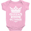 Queens Are Born In October Baby Onesie