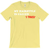 my hairstyle is called T-Shirt