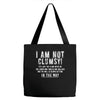 i'm not clumsy it's just the floor Tote Bags