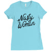 nasty woman Ladies Fitted T-Shirt