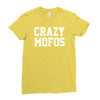 crazy mofos Ladies Fitted T-Shirt
