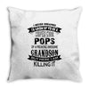 Super Cool Pops Of A Freaking Awesome Grandson Throw Pillow