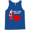 don't stop believin Tank Top