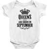 Queens Are Born In September Infant Clothing