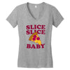 slice slice baby pizza tee Women's V-Neck T-Shirt