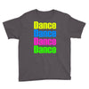 dance dance Youth Tee