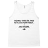 fear it delf and spiders Tank Top