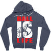 ball is life funny sports Zipper Hoodie
