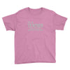 i'm a teacher to save time let's assume i'm never wrong Youth Tee