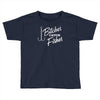 fishing girls! Toddler T-shirt