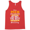 all men are created equal but only the best are born in january Tank Top
