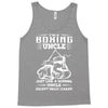 I'm A Boxing Uncle... Tank Top