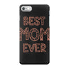 best mom ever iPhone 7 Case