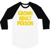 grown adult person 3/4 Sleeve Shirt