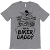 You Cant Scare Me I am Biker Daddy T-Shirt