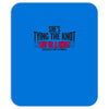 shes tying the knot buy us a shot Mousepad