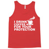 for your protection Tank Top