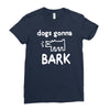 the janoskians dogs gonna bark Ladies Fitted T-Shirt