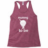 mummy to be Racerback Tank