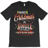Merry Christmas To Uncle Of Great Awesome T-Shirt