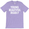 young beautiful deadly T-Shirt