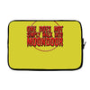 if the tent's rocking Laptop sleeve