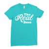 The Real Boss Ladies Fitted T-Shirt