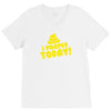 I Pooped Today V-Neck Tee