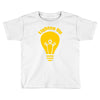 lighten up best trending Toddler T-shirt
