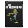 The Walking Dad iPad Mini