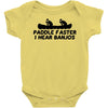 paddle faster i hear banjos Baby Onesie