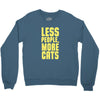 less people, more cats Crewneck Sweatshirt