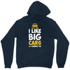 i like big monster cars Unisex Hoodie